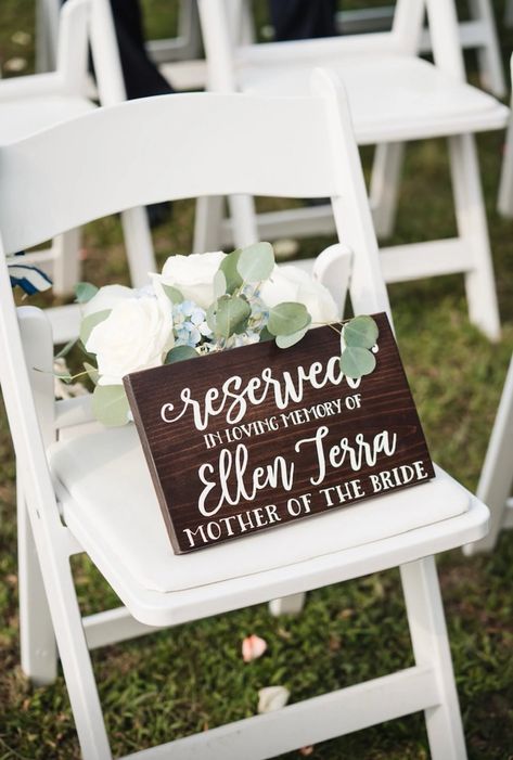 In Loving Memory Reserved Seat, Reserved In Memory Wedding Signs, Honoring Loved Ones At Wedding, Memory Wedding Sign, In Loving Memory Wedding, Loving Memory Wedding, Memory Table Wedding, Memory Wedding, Villa Rica