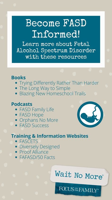 Fetal Alcohol Disorder, Fetal Alcohol Spectrum Disorder, Alcohol Awareness, Becoming A Foster Parent, Parenting Methods, Focus On The Family, Fetal Alcohol, Family Resources, Foster Parent