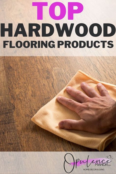 Top Recommended Hardwood Floors Cleaning Products Hardwood Floors Cleaning, Floor Cleaning Hacks, Removing Carpet, Hardwood Floor Cleaner, Clean Hardwood Floors, Floor Stain, Condo Ideas, Carpet Padding, Cheap Rugs