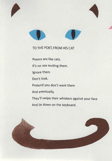 To the Poet, from His Cat Poem About Writing, Dog Motif Poetry, Cat Poetry Quotes, Poems About Cats, Poem About Cats, Poetry Booklet, Write A Poem About, Stray Cat Quotes, Poems About Losing A Pet Cat