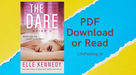 The Dare by Elle Kennedy PDF Download | Read The Dare Book, The Dating Dare Book, The Lost Book Of Eleanor Dare, Fast Paced Romance Books, Nora Roberts Knjige Pdf, Free Books To Read, Pdf Books Reading, Free Pdf Books, Free Books Online