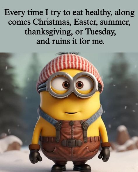 Minion Talk, Sunday Humor, Thursday Humor, Tuesday Humor, Weekend Quotes, Welcome Winter, Winter Quotes, Good Morning Funny, Funny Thoughts