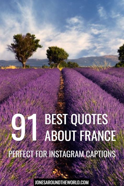 Searching for the best quotes about France? I've compiled the ultimate list of the greatest quotes about the European country that are guaranteed to inspire and enchant. Timeless, elegant and endlessly delighting, France is a world class destination. There's endless inspiration to be found in the cobblestone streets of Paris, the lavender fields of Provence, the stylish seafront locales of the French Riviera and the mountain peaks of the Alps. #francequotes #parisquotes #quotes #quotesaboutparis France Quotes, French Riviera Captions, Europe Quotes, Lavender Captions For Instagram, Beautiful French Phrases, Village Quotes, French Quotes About Life, France Quote, Famous Book Quotes