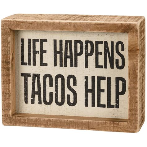 PRICES MAY VARY. INSET BOX SIGN DESIGN: Signature Primitives by Kathy wood box sign with inset design SAY IT WITH SASS: Hilarious, sarcastic or heartwarming; the right gift to tell them how you really feel EASY TO DISPLAY: Easy to hang or free stand alone SENTIMENT READS: Life Happens, Tacos Help DESIGNED IN THE USA: Proudly designed in the USA Taco Quote, Nail Making, Preppy Tee, Board Quotes, Sign Wall Decor, Primitives By Kathy, Felt Board, Funny True Quotes, Diy Cricut