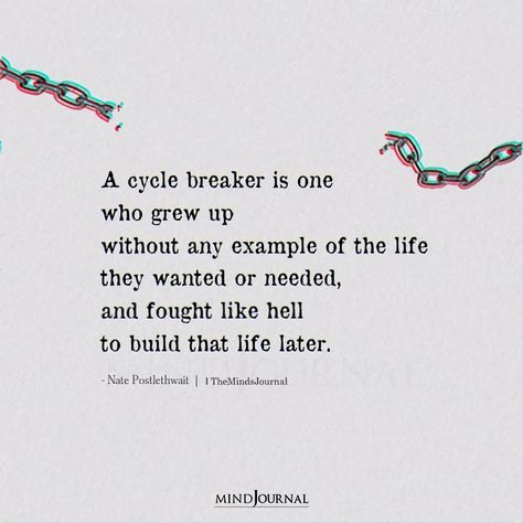 Quotes About Cycles, Cycle Breakers Quotes, Life Cycle Quotes, Cycle Breaker Quotes, Cycle Breakers, Living Your Life Quotes, Cycle Breaker, Misunderstood Quotes, Swan Quotes