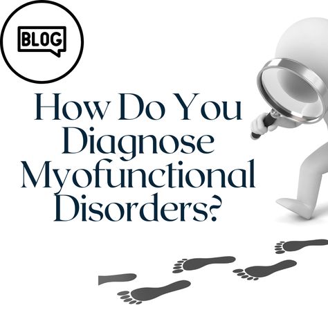 How Do You Diagnose Myofunctional Disorders? Tongue Posture, Orofacial Myofunctional Therapy, Mouth Breathing, Myofunctional Therapy, Crooked Teeth, Jaw Pain, Tongue Tie, Speech Therapist, Poor Posture