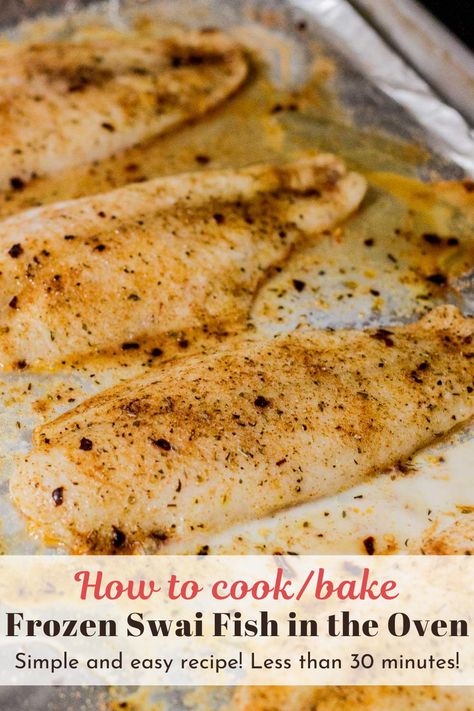 Oven Baked Quick and Easy Swai Fish - You are starting with frozen Swai fish fillet and they will be ready on your plate in less than 30 minutes. Frozen Swai Fillet Recipes Baked, Keto Swai Fish Recipes, Frozen Hake Fish Recipes, Swai Fillet Recipes Grilled, Frozen Basa Fillet Recipes, Swai Fillet Recipes Baked Healthy, Frozen Fish Fillets Recipes, Air Fryer Swai Fish Recipes, Baked Swai Fish Recipes Ovens