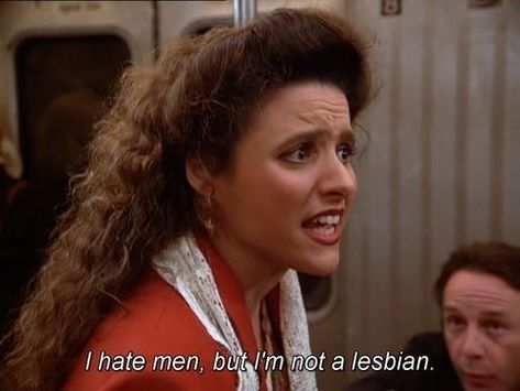 Seinfeld Quotes, Female Rage, Inspirerende Ord, Fina Ord, Hate Men, Movie Lines, Film Quotes, Tv Show Quotes, Quotes Aesthetic