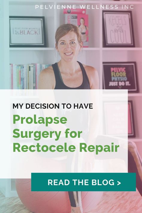 Rectocele Exercise, Bladder Prolapse Surgery, Prolapse Surgery Recovery, Rectocele Surgery, Pelvic Organ Prolapse Surgery, Prolapsed Bladder, Pelvic Floor Surgery, No Epidural, How To Do Kegels