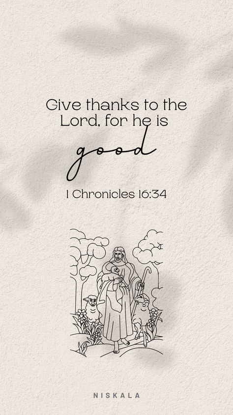 Give thanks to the Lord, for He is good. 1 Chronicles 16:34  #bible #bibleverseoftheday #biblelovenotes #biblequotes #quotes #motivationalquotesforlife #quotesoftheday #quotesaboutlife #quotesdaily Give Thanks To The Lord For He Is Good, 1 Chronicles 16 34, Give Thanks To The Lord, 1 Chronicles, Bible Love, Motivational Quotes For Life, Verse Of The Day, Give Thanks, The Lord