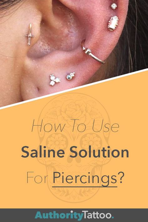 Diy Saline Solution For Piercing, How To Clean Your Ear Piercing, Ear Piercing Cleaning Solution Diy, How To Clean Piercings, Diy Saline Solution, Clean Piercings, Salt Tattoo, Saline Solution For Piercings, Cleaning Piercings