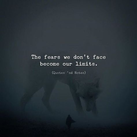 Live life without fear. Live life without limits Boss Woman, Fear Quotes, Inspirational Quotes About Strength, Wolf Quotes, Quotes And Notes, Quotes About Strength, A Quote, Image Quotes, Thoughts Quotes