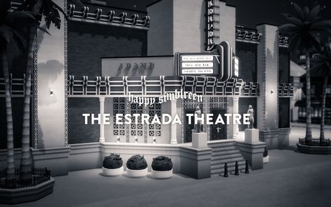 THE ESTRADA THEATRE Sims 4 Theatre, Sims 4 Art Deco, Art Deco Theatre, Art Deco Facade, Art Deco Theater, Dramatic Arts, The Eclipse, Theatre Arts, Sims 4 Build