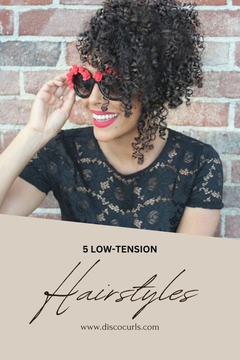 curly hair woman wearing her hair in a pineapple style Hairstyles That Don't Pull Hairline, Low Tension Hairstyles, Traction Alopecia, Fine Curly Hair, Reduce Tension, Hair 2018, Athletic Hairstyles, Popular Hairstyles, Curly Hairstyles