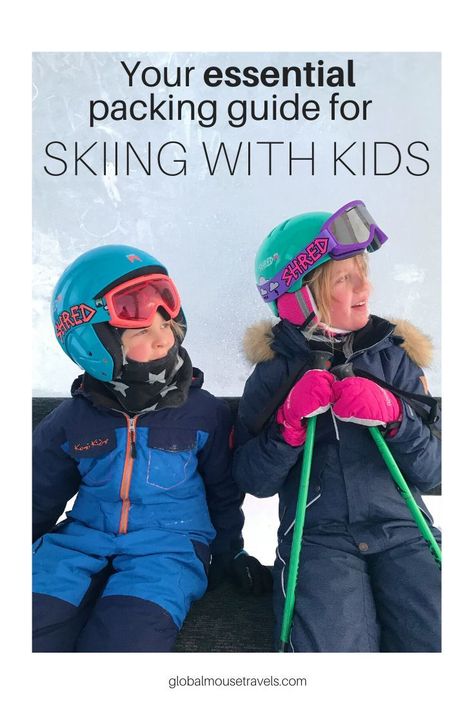 Your essential packing guide for skiing with kids - all the best gear to ensure all members of the family have the best ski trip. We have everything you need from goggles and gloves to boots, base layers and clothes for down time. This is the perfect packing list to make sure you don't forget anything in order to have a happy ski trip with children whether it's your first trip or you have been before. Skiing With Kids, Ski Vacation Outfits, Kids Ski Gear, Ski Layers, Kids Skiing, Skiing Tips, Ski Trip Packing List, Family Skiing, Family Packing List