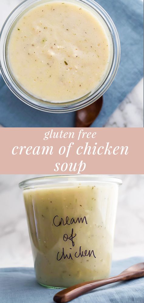 Gluten Free Cream Of Chicken, Liquid Meals, Dairy Free Cream, Lactose Free Diet, Homemade Gluten Free, Chicken Soup Recipes, Gluten Free Chicken, Cream Of Chicken, Lactose Free