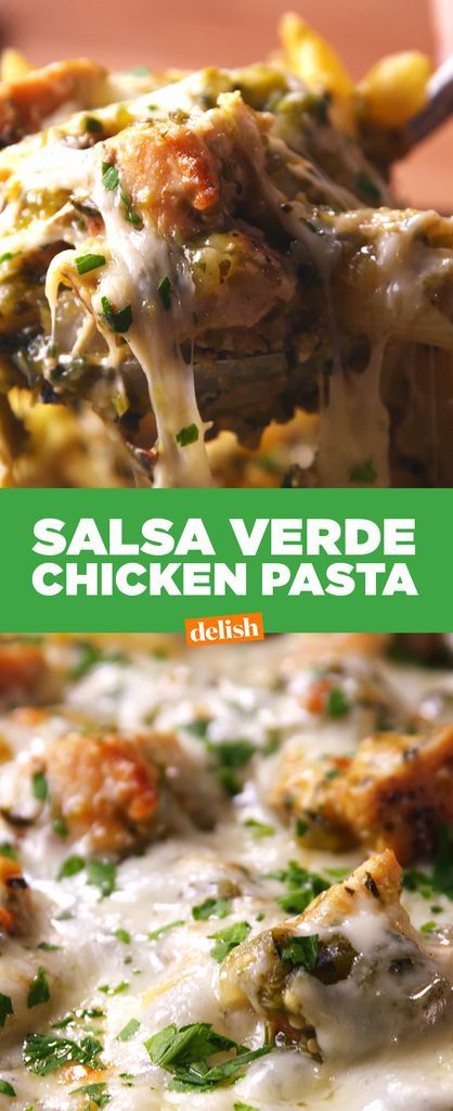 Salsa Verde Chicken PastaDelish Julias Album, Verde Chicken, Salsa Verde Chicken, Green Chiles, Chicken Pasta Recipes, Healthy Pasta Recipes, Angel Hair, Penne Pasta, Cooking Recipe