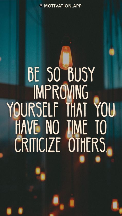 Be So Busy Improving Yourself, Improving Yourself, Motivation App, So Busy, No Time, Positive Energy, Improve Yourself, Neon Signs, Energy