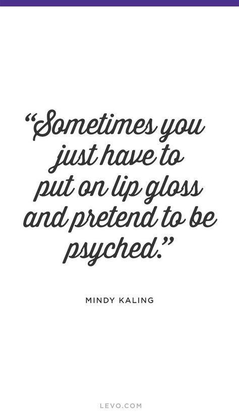 Make It Till You Make It, Mindy Kaling Quotes, Mindy Kaling, Secret To Success, San Lucas, Vacation Packages, Cabo San Lucas, Holiday Inspiration, Inspiration Quotes