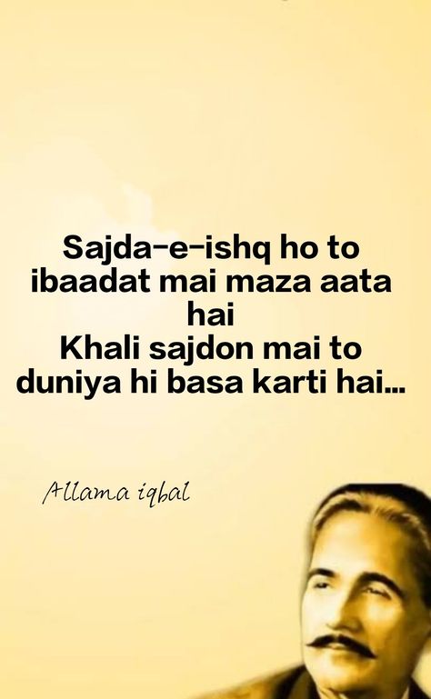 Allama Iqbal
Poetry Allama Iqbal Quotes, Iqbal Shayari, Iqbal Quotes, Muslim Words, Literary Love Quotes, November Quotes, Romantic Poetry Quotes, Faith Quotes Inspirational, Likeable Quotes