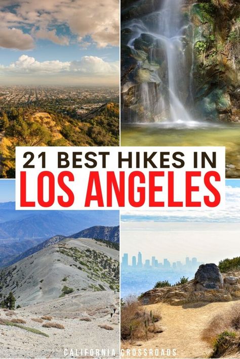 photos of different viewpoints and landmarks of the la hiking scene. text reads 21 best hikes in Los Angeles Los Angeles Hikes, Los Angeles Hiking, Los Angeles Hiking Trails, Hollywood Sign Hike, Southern California Hikes, La Hikes, California Hiking, Hikes In Los Angeles, California Hikes