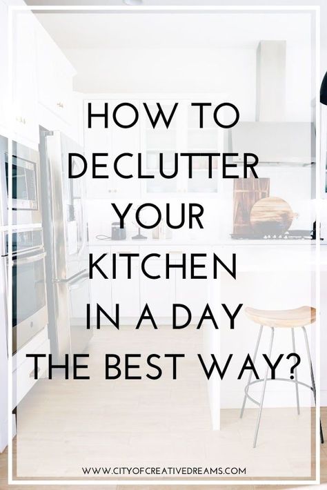 How to Declutter Your Kitchen a Day the Best Way? | City of Creative Dreams kitchen organization, kitchen organization small, kitchen organization ideas, kitchen organization cabinet, kitchen organization ikea, kitchen organization tiny, kitchen organization tips, kitchen organization diy, kitchen organization countertops, kitchen organization pantry, kitchen organization apartment, kitchen organization hacks, Kitchen Organization Ikea, Kitchen Organization Apartment, Tiny Kitchen Organization, Cabinet Kitchen Organization, Pantry Kitchen Organization, Kitchen Decluttering, Ikea Kitchen Organization, Apartment Kitchen Organization, Kitchen Organization Countertops