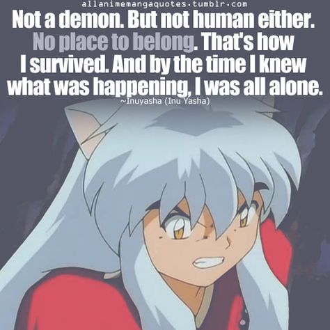 The source of Anime & Manga quotes Inuyasha Quotes, Male Elsa, Inuyasha Memes, Amor Inuyasha, Inuyasha Love, How To Believe, Inu Yasha, Kagome And Inuyasha, Manga Quotes