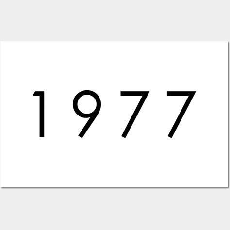 Makes an excellent birthday gift for a friend, family member, or coworker who loves the classic minimalism style.1977 is perfect for those that were born in 1977 or love 1977. -- Choose from our vast selection of art prints and posters to match with your desired size to make the perfect print or poster. Pick your favorite: Movies, TV Shows, Art, and so much more! Available in mini, small, medium, large, and extra-large depending on the design. For men, women, and children. Perfect for decoration 1977 Tattoo, Minimalism Style, Minimalist Tattoo, Minimal Fashion, Dark Black, Extra Large, Birthday Gift, Favorite Movies, Print Design