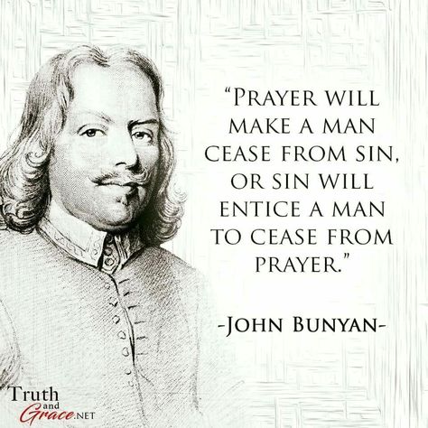 christian quotes | John Bunyan quotes | prayer | sin Quotes On Grace, Reformed Theology Quotes, Christian Journals, 5 Solas, John Bunyan, Prayer Time, Reformed Theology, Soli Deo Gloria, Biblical Art