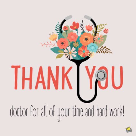 Thank you note for doctor. Thank You Doctors, Thank You Note For Doctor, Thank You Doctor Quotes, Thank You Quotes For Doctors, Thank You Doctor Card, Thank You Doctor, Thank You Card For Doctor, Thank You Doctor Message, Thank You Phrases