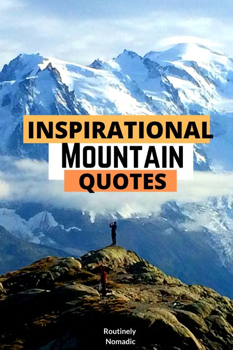 Did you just have the most amazing time in the mountains and are now looking for the perfect inspirational mountain quote or just need to be inspired to begin life’s next adventure? Here are the most beautiful, powerful, inspirational quotes about mountains. Find the best one that fits your experience, picture or just inspires you! Summit Quotes, Quotes About Mountains, Mountain Quotes Short, Quote On Mountains, Mountains Quotes, Mountains Quotes Inspirational, Mountain Sayings And Quotes, Gods Beauty Quotes Nature, Nature Mountain Quotes