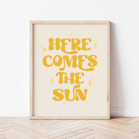 Here Comes The Sun Print, Boho Playroom Prints, Kids Prints, Nursery Wall Art, Kids Room Print *DIGITAL DOWNLOAD* Boho Playroom, Playroom Prints, Yellow Nursery, Wall Art Kids Room, Kids Room Prints, Letter Wall Art, Nursery Room Design, Baby Room Inspiration, Nursery Room Inspiration