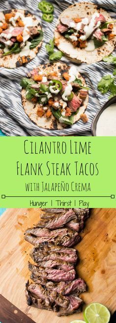 Cilantro Lime Flank Steak Tacos | Tender flank steak marinated in fresh cilantro, lime, garlic and pineapple for the perfect blend of flavors. Cooks up ridiculously quick and easy, with a simple jalapeño crema sauce! #tacos #steaktacos #cincodemayo #marinade Jalapeño Crema, Tender Flank Steak, Steak Taco Recipe, Steak Marinated, Flank Steak Fajitas, Flank Steak Tacos, Steak Fajita Recipe, Grilled Taco, Marinated Flank Steak