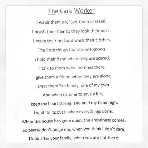 Care worker poem Cna Quotes, Job 33, Caregiver Quotes, Health Care Aide, Psych Nurse, Health Care Assistant, Healthcare Quotes, Home Worker, Health Insurance Humor