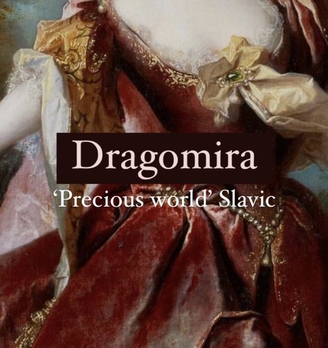 Girl name Dragomira. Edith Name Meaning, Fantasy World Names With Meaning, Names That Mean Peace, Slavic Boy Names, World Names Ideas, Fantasy World Names Ideas, Prettiest Names, Fantasy World Names, Fantasy Names Feminine