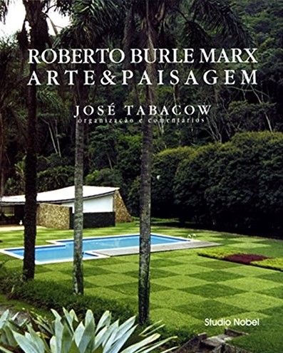 Burle Marx, Green City, Plant Lover, Garden Bridge, Landscape Design, Outdoor Structures, Architecture, Books, Landscape Designs