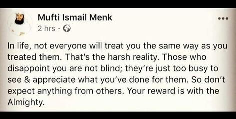 Mufti Menk Tweets, Mufti Menk Quotes Life, Halal Quotes, Mufti Menk Quotes, Fake Friendship Quotes, Effort Quotes, Growing Quotes, Mufti Menk, Doctorate Degree