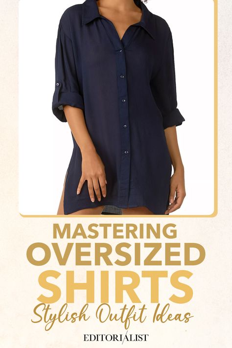 Oversized Shirt Style A Big Shirt, Black Oversized Shirt Outfit Women, How To Wear An Oversized Shirt, Oversized Silk Shirt Outfit, Flowy Shirt Outfit, Oversized Shirt Outfits, Oversized Button Down Shirt Outfit, Oversized Blouse Outfit, Silk Shirt Outfit