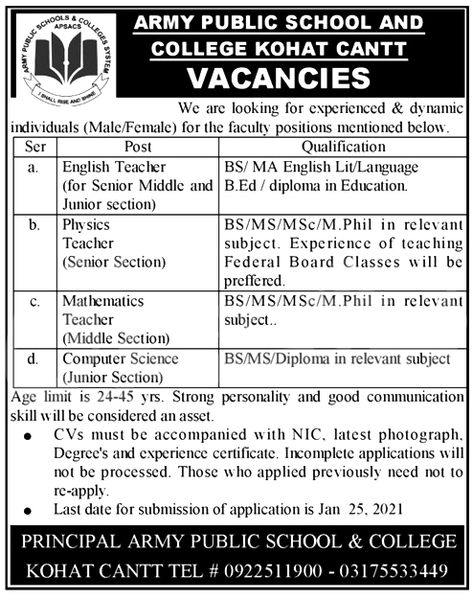 Army Public School Kohat Cantt Jobs for teachers are announced. These jobs are announced through a latest advertisement which is published in daily newspapers. Interested and eligible candidates can apply for the advertised posts before the deadline. Important Dates To Remember Announcement Date : 19 January 2021 Last Date To Apply : 25 January 2021 Vacancies /- Apply Now
The post Army Public School Kohat Cantt Jobs for Teachers Latest Advertisement appeared first on Parho Pakistan - Latest Army Public School, Dates To Remember, Data Form, Physics Teacher, Jobs For Teachers, Job Advertisement, Jobs In Pakistan, Teaching Jobs, Last Date