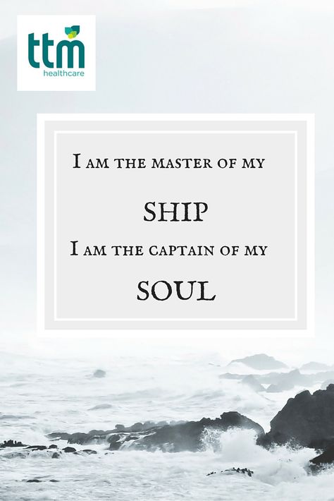 "I am the master of my ship, I am the captain of my soul."  #ttmhealthcare #quotes #motivation Captain Of My Soul, Storm Quotes, Sea Quotes, Sea Storm, Seaside Living, Sea Lover, Life Is Hard, The Master, Way Of Life