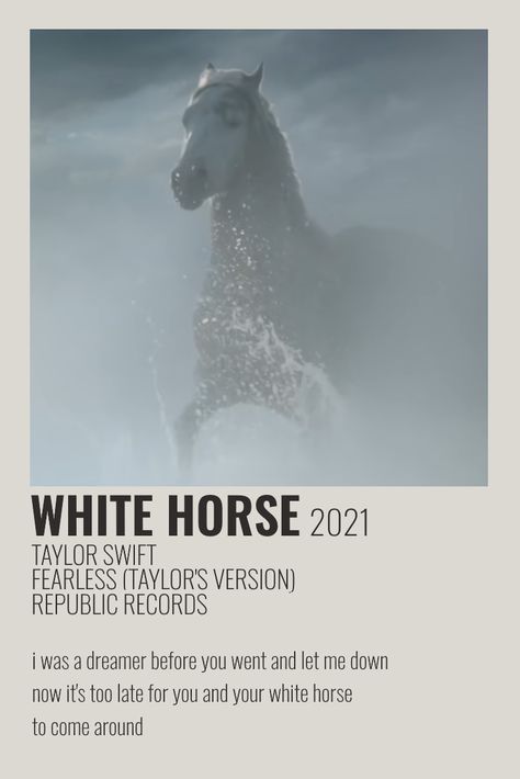 White Horse Taylor Swift, Fearless Song, Taylor Swift Discography, Fearless Album, Taylor Songs, Poster White, Music Poster Ideas, Vintage Music Posters, Polaroid Poster