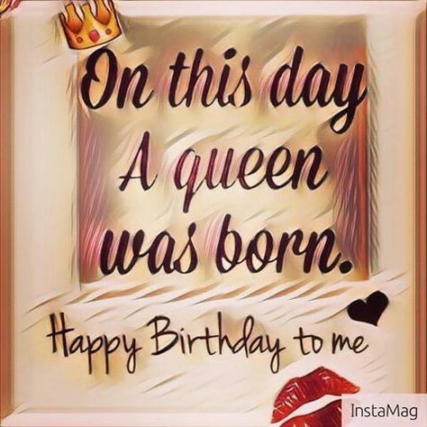 I don’t need you to call me queen, I am one already I’ve always been one Happy Birthday Wishes Black Woman, Birthday Month Quotes, Happy Birthday To Me Quotes, Its My Birthday Month, Birthday Quotes For Me, Birthday Greetings Friend, Happy Birthday Wishes Cake, Happy Birthday Greetings Friends, Happy Birthday Wishes Images