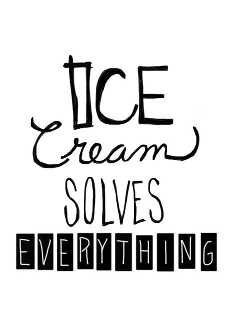 #icecream #sketch #graphicdesign #quote Icy Quotes, Cream Quotes, Ice Cream Quotes, Text Poster, Ice Age, Happy Thoughts, Instagram Captions, The Words, Beautiful Words