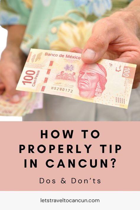 Pinterest image saying "How to Properly Tip in Cancun? Dos and Dont's". Riu Latino Cancun, What To Do In Cancun Mexico, Secrets The Vine Cancun, Cancun Travel Tips, Cancun Packing List, Cancun Things To Do, Ocean Coral And Turquesa, Travel Cancun, Excellence Riviera Cancun