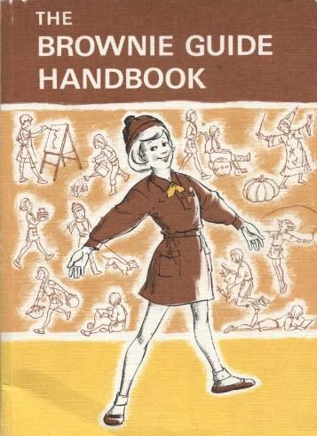 Brownie Guide handbook Brownies Girl Guides, Brownie Guides, Brownie Girl, 1980s Childhood, 1970s Childhood, Life On A Budget, Girl Guide, Childhood Memories 70s, 80s Nostalgia