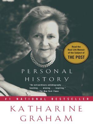 Personal History by Katharine Graham · OverDrive: ebooks, audiobooks, and videos for libraries and schools Katherine Graham, John Dewey, Alfred Stieglitz, Grammar School, History Book, The Giver, Personal History, Theodore Roosevelt, Warren Buffett