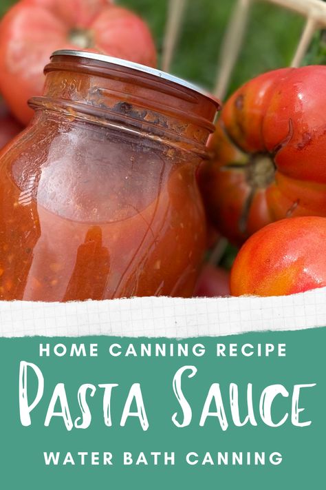 Pasta Sauce Canning, Pasta Sauce Canning Recipe, Canned Pasta Sauce, Canning Pasta Sauce, Canning Tomatoes Water Bath, Hot Water Bath Canning, Water Bath Canning Recipes, Homemade Pasta Sauce, Canned Spaghetti Sauce