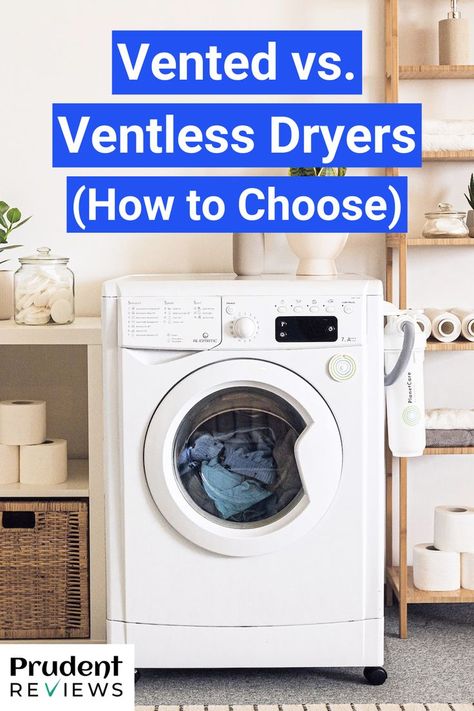 Vented vs. Ventless Dryers: Key Differences & How to Choose Ventless Dryer, Dryer Repair, Comparison Chart, Best Cleaning Products, Energy Use, Dryers, Washer And Dryer, Laundry Machine, Bathroom Design