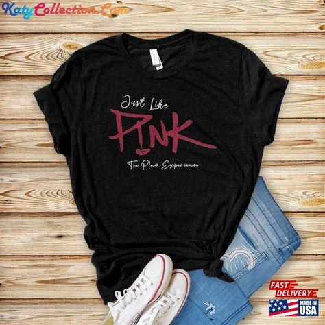 P!Nk Shirt Just Like Experiennce Pink Tour Classic T-Shirt Check more at https://katycollection.com/product/p-nk-shirt-just-like-experiennce-pink-tour-classic-t-shirt/ Pink Tour, Tshirt Ideas, Classic T Shirts, Cricut, Pink, T Shirt