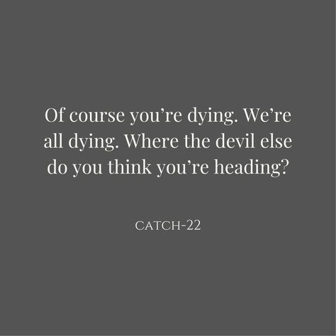 22 Tattoo, Catch 22, Written By, Thinking Of You, Cards Against Humanity, Writing, Quotes, Books